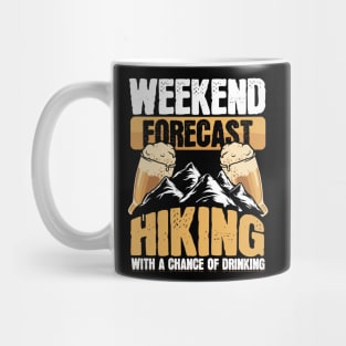 Funny Hiker Weekend Forecast Hiking Beer Drinking Mug